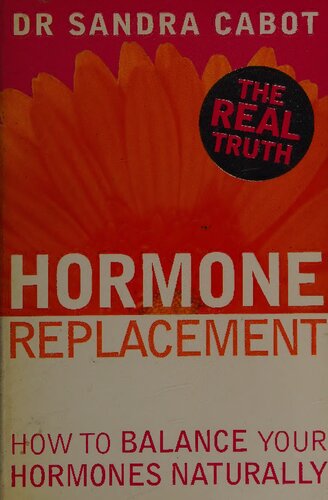 Hormone Replacement Therapy How To Balance Your Hormones Naturally Dr Sandra Cabot Md Author Of Liver Cleansing Diet Sandra Cabot