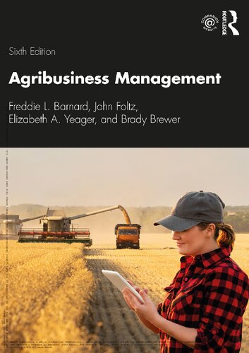 Agribusiness Management 6th Edition Freddie L Barnard John Foltz