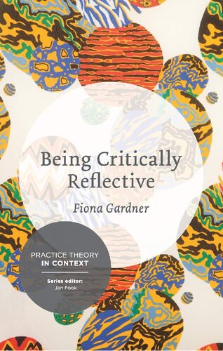 Being Critically Reflective Fiona Gardner