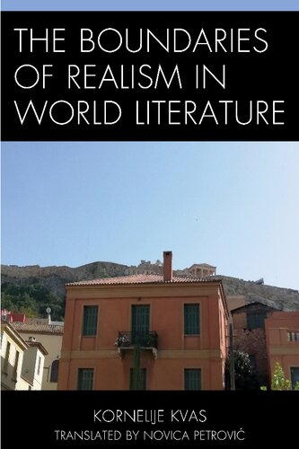 The Boundaries Of Realism In World Literature Kornelije Kvas