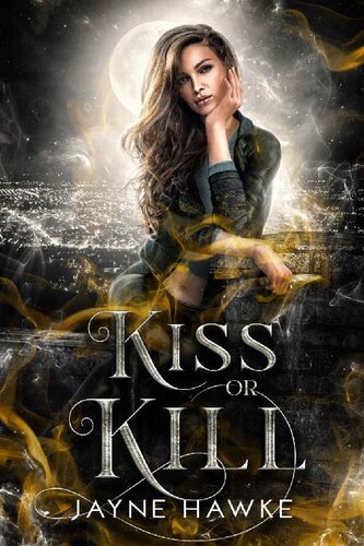 Kiss Or Kill Jayne Hawke