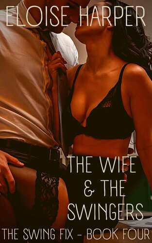 The Swing Fix Book Four Harper Eloise