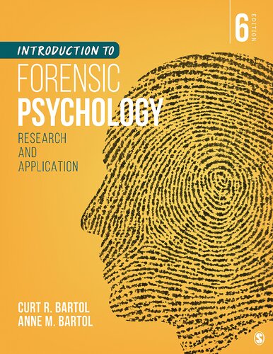 Introduction To Forensic Psychology Research And Application 6th Edition Bartol