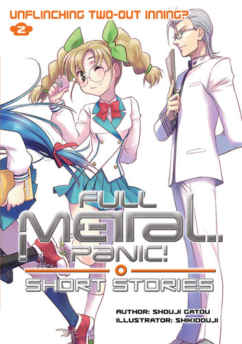 Full Metal Panic Short Stories Volume 2 Shouji Gatou Shikidouji Elizabeth Ellis Dana Allen