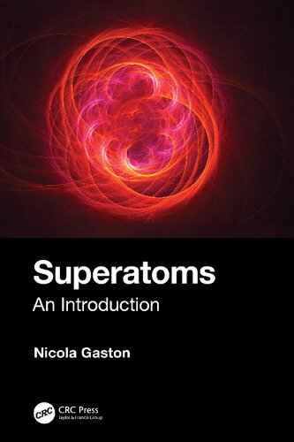 Superatoms An Introduction Nicola Gaston