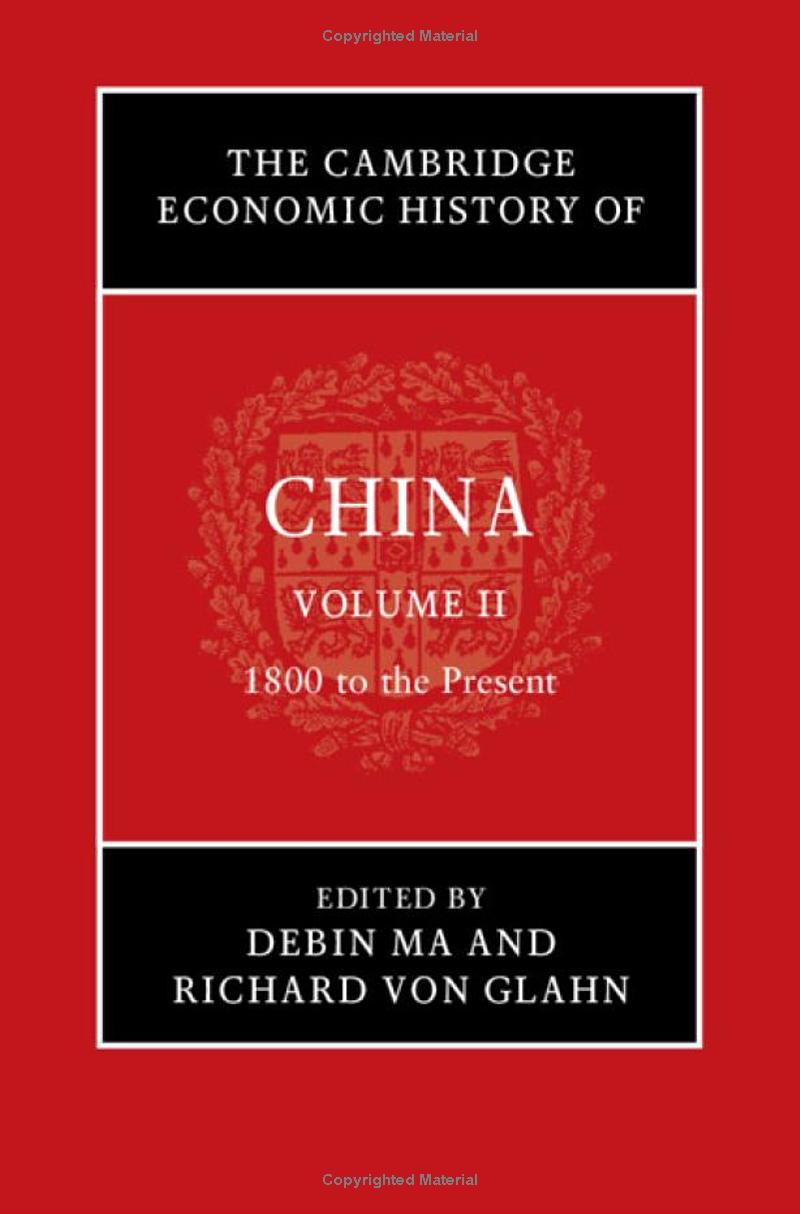 The Cambridge Economic History Of China Volume Ii 1800 To The Present 1st Edition Debin Ma