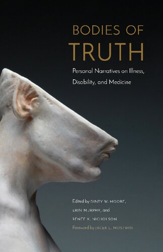 Bodies Of Truth Dinty W Moore Erin Murphy Rene K Nicholson