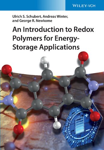 An Introduction To Redox Polymers For Energystorage Applications Ulrich S Schubert