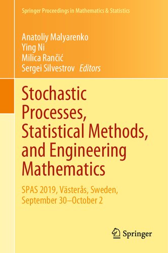 Stochastic Processes Statistical Methods And Engineering Mathematics Spas 2019 Vsters Sweden September 30october 2 Anatoliy Malyarenko