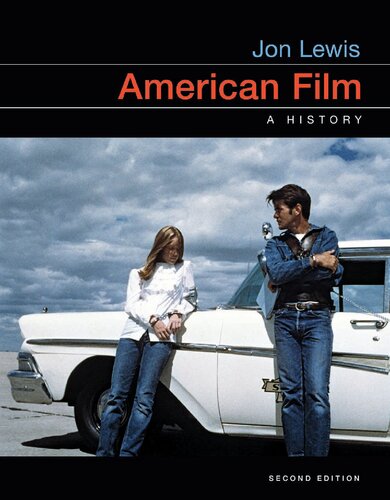 American Film A History 2nd Edition Jon Lewis