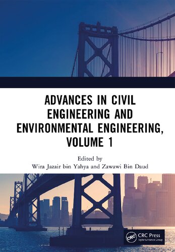 Advances In Civil Engineering And Environmental Engineering Volume 1 Wira Jazair Bin Yahya