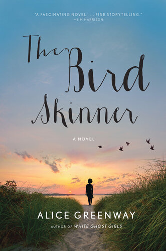 The Bird Skinner Alice Greenway