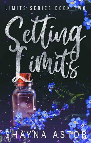 Setting Limits Shayna Astor