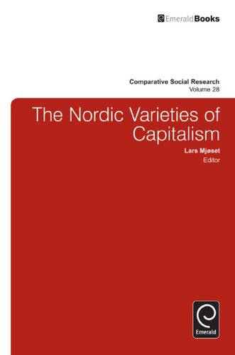 The Nordic Varieties Of Capitalism Comparative Social Research Comparative Social Research 28 Unknown