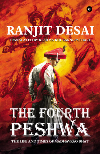 The Fourth Peshwa Desai Ranjit