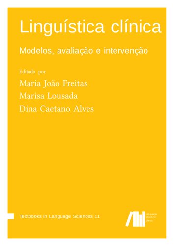Lingustica Clnica Modelos Avaliao E Interveno Maria Joo Freitas