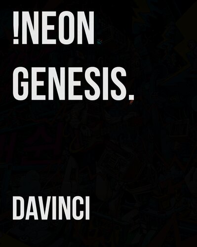 Neongenesis Davinci