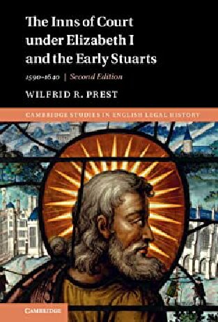 The Inns Of Court Under Elizabeth I And The Early Stuarts 15901640 2nd Edition Wilfrid R Prest