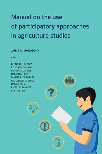 Manual On The Use Of Participatory Approaches In Agriculture Studies Marita Carlos Debashish Dev Marif De Torres Paul Leron Daniel Cruz Ricardo Ramrez Bui Tan Yen
