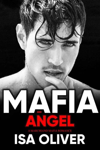 Mafia And Angel Isa Oliver