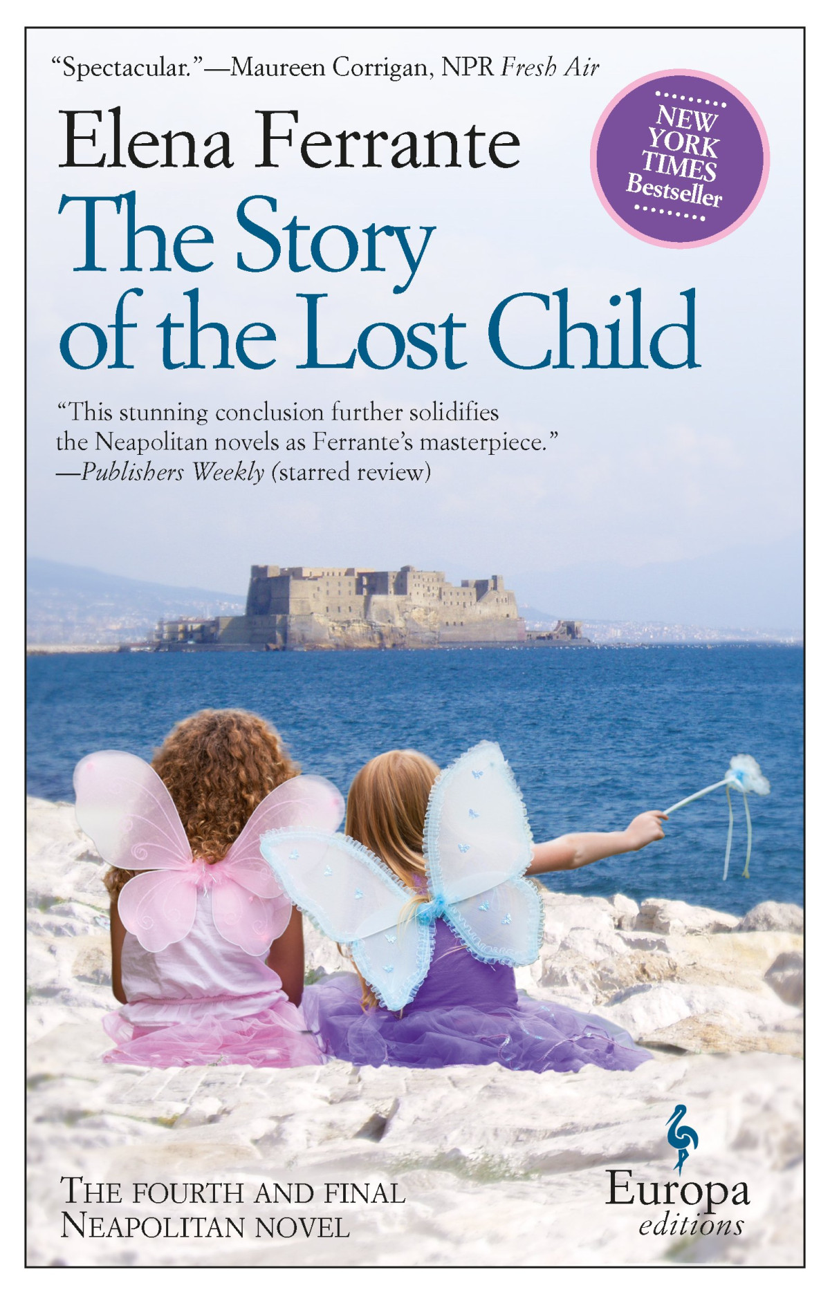 The Story Of The Lost Child A Novel Neapolitan Novels 4 Paperback 1st Edition Elena Ferrante