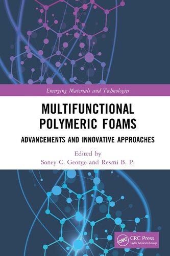 Multifunctional Polymeric Foams Soney C George Resmi B P