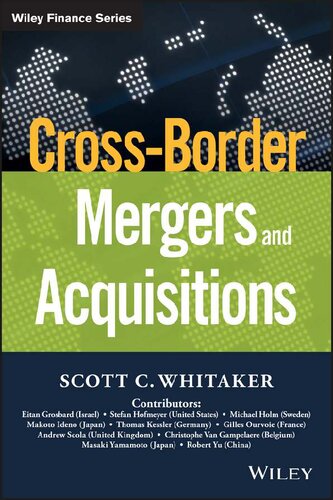 Crossborder Mergers And Acquisitions 1st Edition Scott C Whitaker