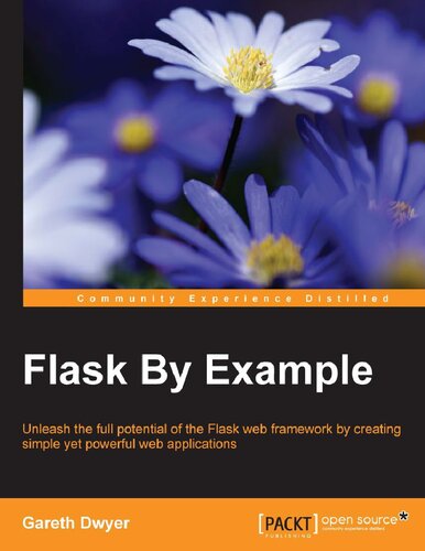 Flask By Example Gareth Dwyer