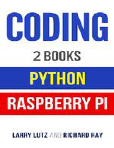 Coding Python Raspberry Pi Larry Lutz Richard Ray