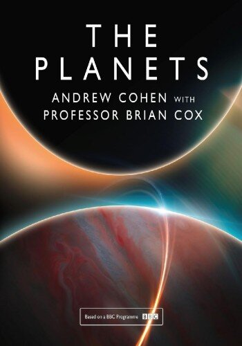 The Planets A Sunday Times Bestseller Professor Brian Cox Andrew Cohen