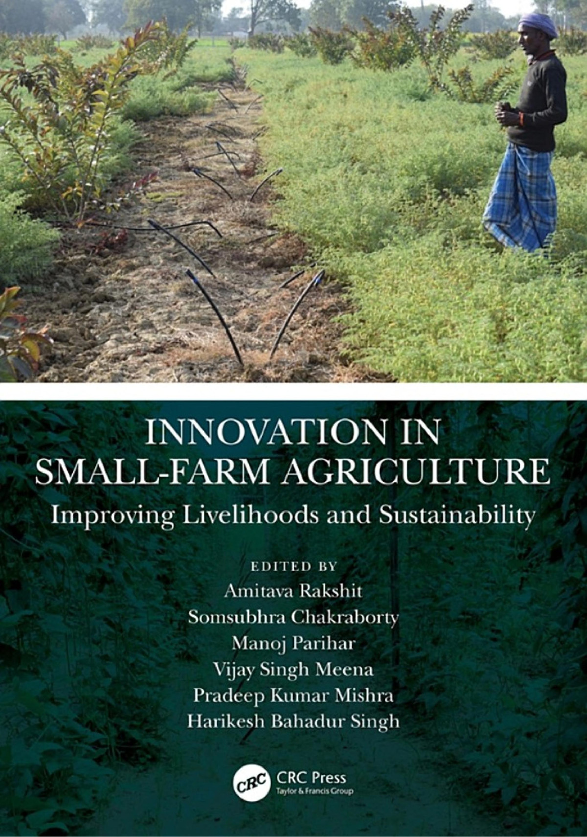 Innovation In Smallfarm Agriculture Improving Livelihoods And Sustainability 1st Edition Amitava Rakshit