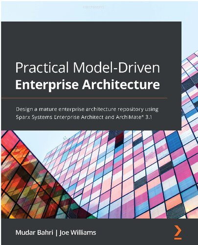 Practical Modeldriven Enterprise Architecture 1st Edition Mudar Bahri