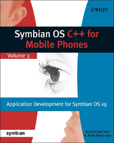 Symbian Os C For Mobile Phones Volume 3 1st Edition Richard Harrison Editor