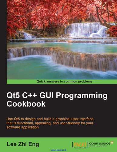 Qt5 C Gui Programming Cookbook Lee Zhi Eng
