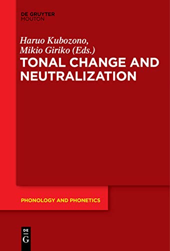 Tonal Change And Neutralization Kubozono Haruo Giriko Mikio