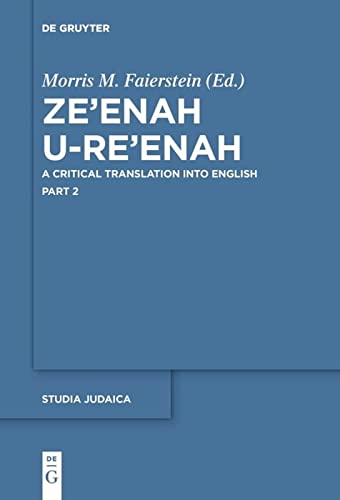 Zeenah Ureenah A Critical Translation Into English Morris M Faierstein Editor
