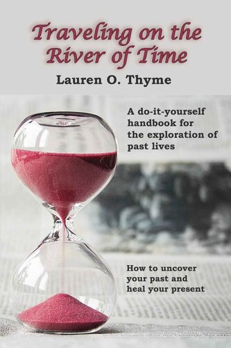 Traveling On The River Of Time Thyme Lauren O