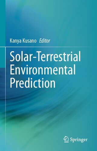 Solarterrestrial Environmental Prediction Kanya Kusano Ed