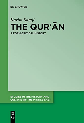 The Qurn A Formcritical History Critical Samji Karim