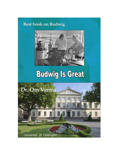 Budwig Is Great Johanna Budwig Om Prakash Verma Aishvarya Sharma