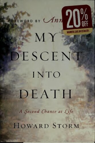 My Descent Into Death A Second Chance At Life 1st Edition Howard Storm