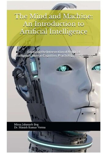 The Mind And Machine An Introduction To Artificial Intelligence Mirza Jahanzeb Beg