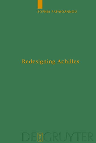 Redesigning Achilles Recycling The Epic Cycle In The Little Iliad Ovid Metamorphoses 12113622 Sophia Papaioannou