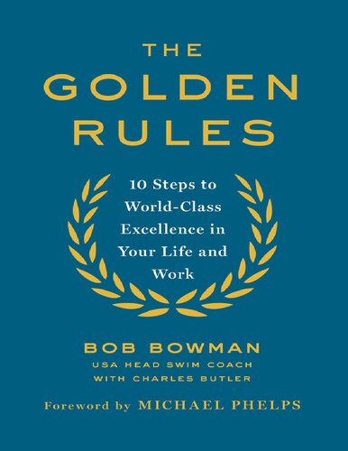 The Golden Rules Bob Bowman