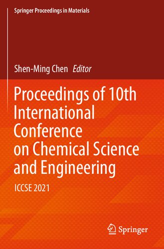 Proceedings Of 10th International Conference On Chemical Science And Engineering Iccse 2021 Shenming Chen