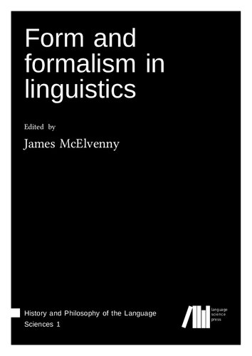 Form And Formalism In Linguistics James Mcelvenny Ed