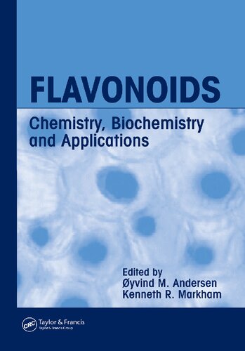 Flavonoids Chemistry Biochemistry And Applications Andersen M