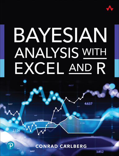 Bayesian Analysis With Excel And R 1st Edition Conrad Carlberg