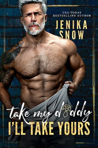 Take My Daddy Ill Take Yours Jenika Snow