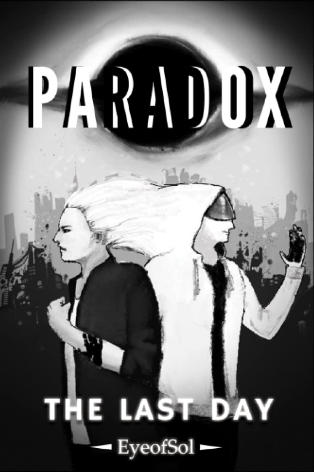 Paradox The Last Day Eyeofsol